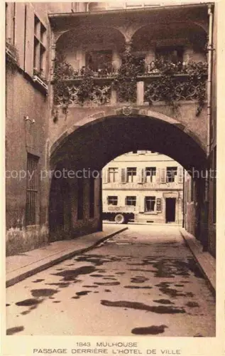 AK / Ansichtskarte MULHOUSE Muehlhausen 68 Haut-Rhin Passage derrière l'Hôtel de Ville Collection l'Alsace