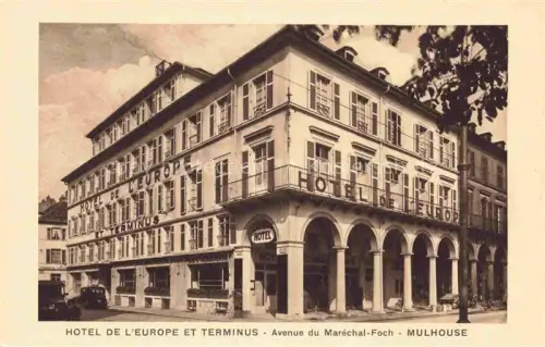 AK / Ansichtskarte MULHOUSE Muehlhausen 68 Haut-Rhin Hôtel de l'Europe et Terminus Avenue du Maréchal Foch