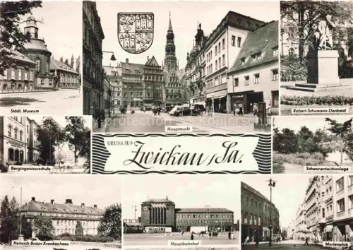 AK / Ansichtskarte ZWICKAU  Sachsen Museum Hauptmarkt Robert-Schumann-Denkmal Schule Schwanenteich Krankenhaus Bahnhof Marienplatz