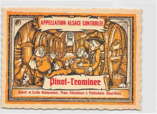 AK / Ansichtskarte Pfaffenheim Alsace Guebwiller 68 Haut Rhin Pinot Traminer Robert et Cyrille Meistermann Vin d'Alsace