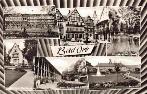 AK / Ansichtskarte BAD ORB Hessen Kurhaus Hotel weisses Ross Fachwerk Kurgarten Sanatorium Saline Bahnhof