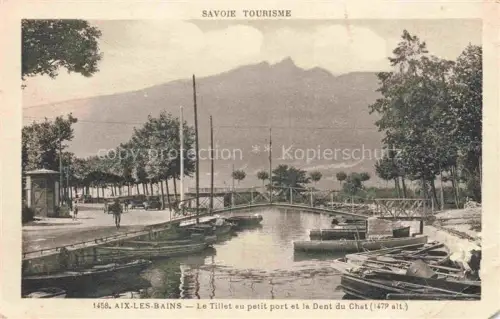 AK / Ansichtskarte AIX-LES-BAINS Chambery 73 Savoie Le Tillet au petit port et la Dent du Chat