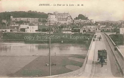 AK / Ansichtskarte Amboise TOURS 37 Indre-et-Loire Le Pont sur la Loire