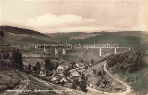 AK / Ansichtskarte Unterschulenberg Schulenberg Oberharz Goslar Niedersachsen Panorama Hochbruecken der Okertalsperre