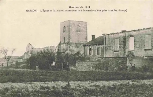 AK / Ansichtskarte Marson Chalons-en-Champagne 51 Marne Eglise et la Mairie incendiees le 8 Septembre