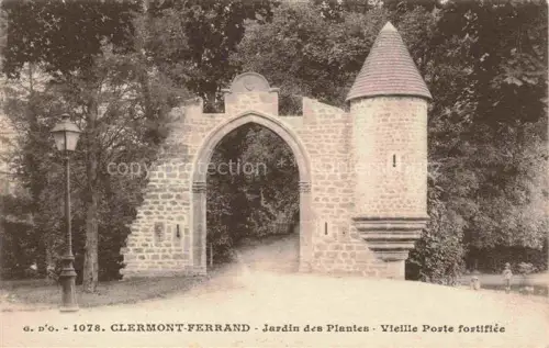 AK / Ansichtskarte CLERMONT -FERRAND Auvergne 63 Puy-de-Dome Jardin des Plantes Vieille Porte fortifiee