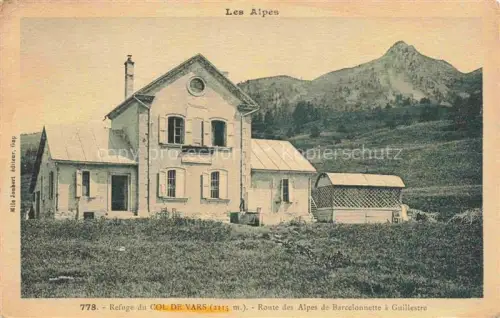 AK / Ansichtskarte Col de Vars Guillestre Briancon 05 Hautes-Alpes Refuge du Col de Vars Route des Alpes de Barcelonnette a Guillestre