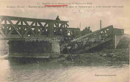 AK / Ansichtskarte Revigny-sur-Ornain Bar-le-Duc 55 Meuse Bataille de la Marne Sept 1914 Rupture du pont sur l'Ornain de la ligne de Vouziers par le genie francais