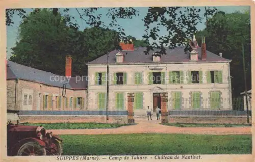 AK / Ansichtskarte Suippes Chalons-en-Champagne 51 Marne Camp de Tahure Chateau de Nantivet