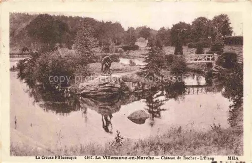 AK / Ansichtskarte La Villeneuve-en-Marche 23 Creuse Chateau du Rocher L'Etang