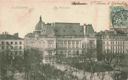 AK / Ansichtskarte SAINT-ETIENNE  ST-ETIENNE 42 Loire La-Préfecture Verwaltungsgebaeude Kuppel Gruenderzeit Platz Baeume