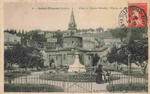 AK / Ansichtskarte SAINT-ETIENNE  ST-ETIENNE 42 Loire Place-Girodet Statue-Girodet Kirche Garten Zaun Passanten Rundbau