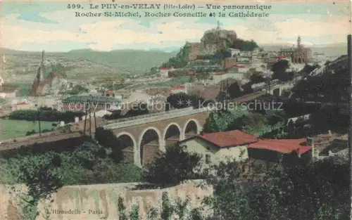AK / Ansichtskarte Le Puy-en-Velay 43 Haute-Loire Vue-panoramique Rocher-Saint-Michel Rocher-Corneille Cathedrale Viadukt Stadtansicht Vulkanfelsen handkoloriert
