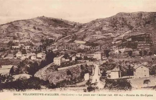 AK / Ansichtskarte Villeneuve-d Allier BRIOUDE 43 Haute-Loire Pont-sur-l Allier Bruecke Dorf Berge Huegel Weinberge Route-de-St-Ilpize Allier Felder