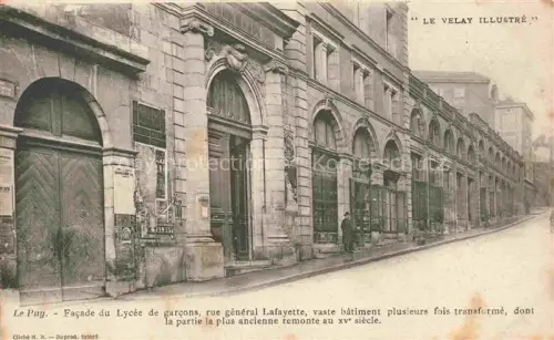 AK / Ansichtskarte Le Puy-en-Velay 43 Haute-Loire Lycée-de-garçons Rue-général-Lafayette Fassade Rundbogen Gasse Passant Stein Renaissance-Bau