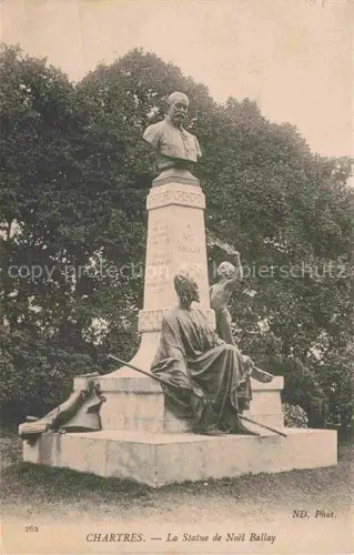 AK / Ansichtskarte CHARTRES 28 Eure-et-Loir Statue-de-Noël-Ballay Denkmal Bueste Bronzefigur Allegorie Park Baeume