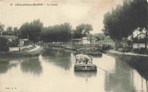AK / Ansichtskarte Chalons-sur-Marne Chalons-en-Champagne 51 Marne Le-Canal Lastkaehne Kanal Baeume Uferpfad Schifffahrt Lagergebaeude