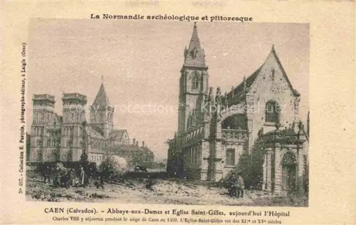 AK / Ansichtskarte CAEN 14 Calvados Abbaye-aux-Dames Eglise-Saint-Gilles Hôpital Kirchturm Mittelalter Platz Fuhrwerk Passanten