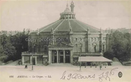 AK / Ansichtskarte AMIENS 80 Somme Cirque-Municipal Kuppel Rundbau Saeuleneingang Passanten