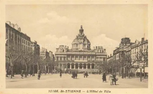 AK / Ansichtskarte SAINT-ETIENNE  ST-ETIENNE 42 Loire Hôtel-de-Ville Rathaus Platz Passanten Baeume Stadtszene Fassade Kuppel