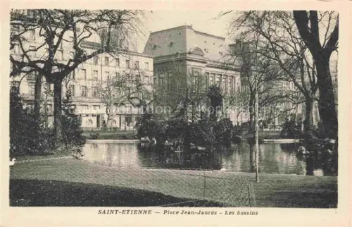 AK / Ansichtskarte SAINT-ETIENNE  ST-ETIENNE 42 Loire Place-Jean-Jaurés Bassin Teich Enten Baeume Gebaeude
