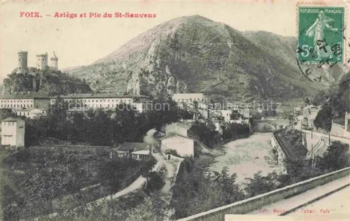 AK / Ansichtskarte FOIX 09 Ariege Schloss Fluss Pic-du-St-Sauveur Bruecke Haeuser Berge Felsen