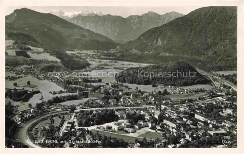 AK / Ansichtskarte Bad Ischl Salzkammergut AT Dachstein Traun Luftbild Talblick Berge Fluss Ortskern Bergpanorama Alpen