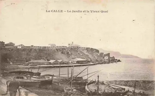 AK / Ansichtskarte La Calle Algerie Le-Jardin Vieux-Quai Hafen Fischerboote Klippe Bucht Meeresblick Lagergebaeude