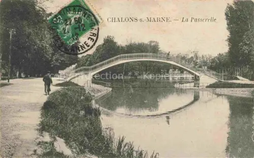 AK / Ansichtskarte Chalons-sur-Marne Chalons-en-Champagne 51 Marne La-Passerelle Fussgaengerbruecke Kanal Park Spazierweg Baeume Spiegelung