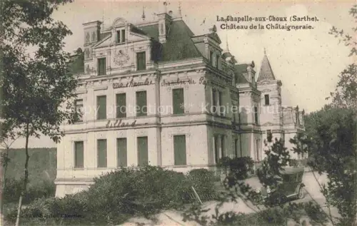 AK / Ansichtskarte La Chapelle-aux-Choux La Fleche 72 Sarthe Château-de-la-Châtaigneraie Schloss Turm Automobil Baeume Herrenhaus