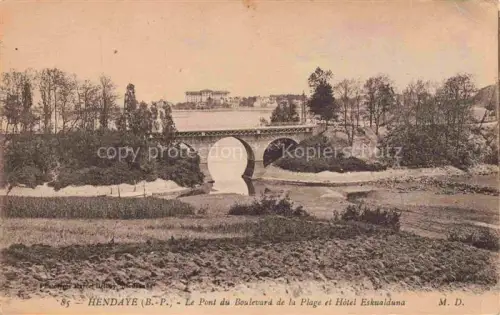 AK / Ansichtskarte HENDAYE 64 Pyrenees-Atlantiques Pont-du-Boulevard-de-la-Plage Hôtel-Eskualduna Bruecke Fluss Baeume Hotel