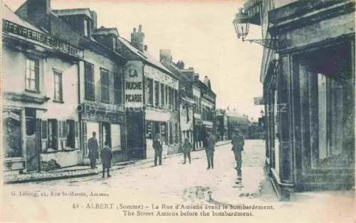 AK / Ansichtskarte ALBERT  Peronne 80 Somme La Rue d'Amiens avant le bombardement