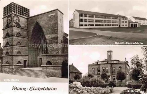 AK / Ansichtskarte Bischofsheim MAINZ Rheinland-Pfalz Kath Kirche Theodor Heuss Schule Rathaus