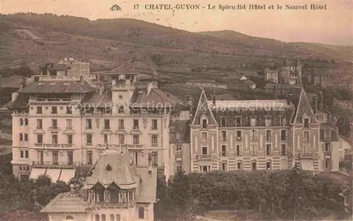 AK / Ansichtskarte Chatel-Guyon Chatelguyon 63 Puy-de-Dome Le Splendid Hotel et le Nouvel Hotel