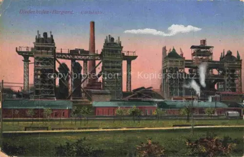 AK / Ansichtskarte Diedenhofen Thionville 57 Moselle Burgard Carlshuette Feldpost