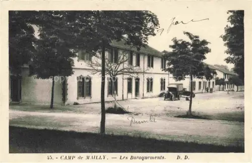 AK / Ansichtskarte Camp de Mailly TROYES 10 Aube Les-Baraquements Kaserne Automobil Baeume Militaergebaeude Infanterie-Regiment