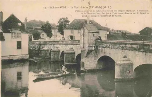 AK / Ansichtskarte Bar-sur-Aube 10 Aube Pont-d Aube Bruecke Fluss Boot Haeuser Kapelle mittelalterlich Steinbruecke