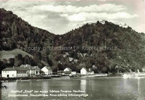 AK / Ansichtskarte Neuhaus Donau St Martin Oberoesterreich AT Gasthof-Ernst Schloss-Taverne Burg Schiff Wald Huegel Gasthof