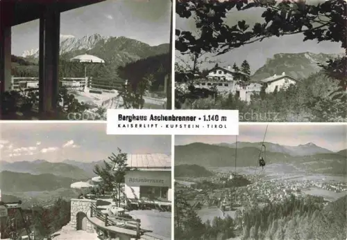 AK / Ansichtskarte Aschenbrennerhaus 1140m Kufstein Tirol AT Kaiserlift Sessellift Bergpanorama Mehrbildkarte Stadtblick Berge Berghaus