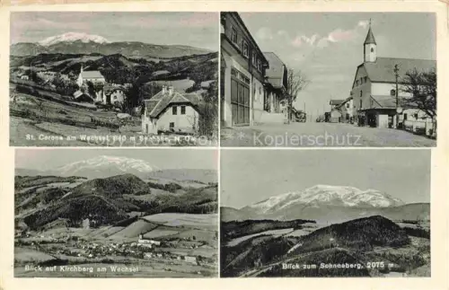 AK / Ansichtskarte St Corona Wechsel Niederoesterreich AT Dorfpartie Blick auf Kirchberg und Schneeberg