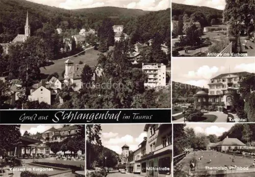 AK / Ansichtskarte Schlangenbad Taunus Hessen Kurhotel Kurgarten-Konzert Thermalschwimmbad Anlage-am-Kurhaus Muehlstrasse Kirche Ortschaft