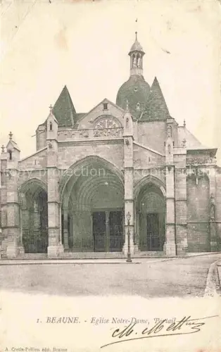 AK / Ansichtskarte BEAUNE 21 Cote-d Or Eglise-Notre-Dame Portail Fassade gotisches-Portal Tuerme Kirchenportal Laternenpfahl