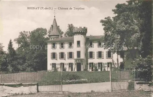 AK / Ansichtskarte Brenat IssOIRE 63 Puy-de-Dome Château-de-Treydieu Schloss Turm Garten Gittertuer Baeume Herrenhaus