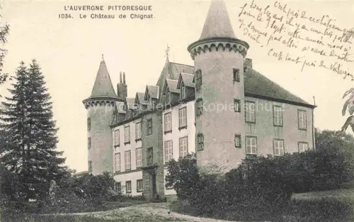 AK / Ansichtskarte Chignat (Chateau) Vertaizon Clermont-Ferrand 63 Puy-de-Dome Château-de-Chignat Schloss Tuerme Tannen Baeume Herrenhaus Auvergne