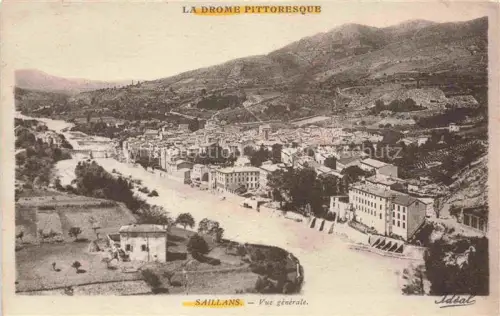 AK / Ansichtskarte Saillans DIE 26 Drome Drome-Pittoresque Stadtpanorama Fluss Bruecke Daecher Berge Huegel Weinberge