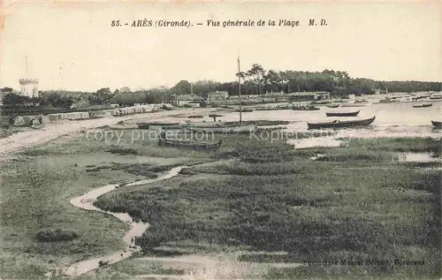 AK / Ansichtskarte Ares Arcachon 33 Gironde Strand Boote Watt Ebbe Pinienwald Leuchtturm Fischerhuetten Schilfgras