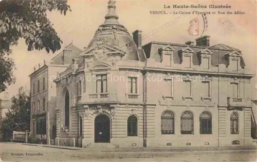 AK / Ansichtskarte Vesoul 70 Haute Saone Caisse-d Epargne Rue-des-Allées Sparkassengebaeude Kuppel Barockfassade Buergersteig Strassenszene