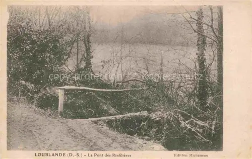 AK / Ansichtskarte Loublande Mauleon Bressuire 79 Deux-Sevres Pont-des-Rinfiliéres Bruecke Fluss Baeume Gebuesch Weg Flussufer