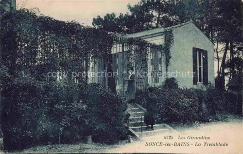 AK / Ansichtskarte RONCE-LES-BAINS LA TREMBLADE Rochefort 17 Charente-Maritime Villa-Les-Girondins Efeu Veranda Garten Frau Kiefern Treppe