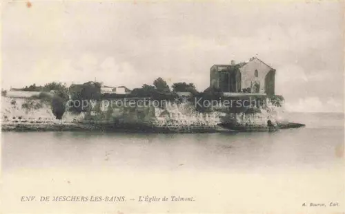 AK / Ansichtskarte Talmont-sur-Gironde Saintes 17 Charente-Maritime Eglise-de-Talmont Kirche Kreidefelsen Gironde Kueste Steilkueste